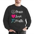 Peace Love Math Maths Teacher Pi Symbol Men Women Men Graphic Sweatshirt, funny gift Peace Love Math Maths Teacher Pi Symbol Men Women Men Graphic Sweatshirt, funny gift