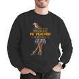 Physical Education Teacher Halloween Costume Witchy Teacher For Men Women Men Graphic Sweatshirt, funny gift Physical Education Teacher Halloween Costume Witchy Teacher For Men Women Men Graphic Sweatshirt, funny gift
