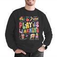 Play Is Learning Teacher First Day Of School Back To School Men Graphic Sweatshirt, funny gift Play Is Learning Teacher First Day Of School Back To School Men Graphic Sweatshirt, funny gift