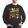 Pre-k Where The Adventure Begins First Day Of Prek Teacher Men Graphic Sweatshirt, funny gift Pre-k Where The Adventure Begins First Day Of Prek Teacher Men Graphic Sweatshirt, funny gift