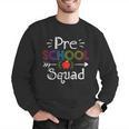 Preschool Squad Preschool Teacher Student Men Graphic Sweatshirt, funny gift Preschool Squad Preschool Teacher Student Men Graphic Sweatshirt, funny gift
