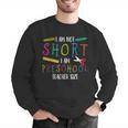 Preschool Teacher Short Pre-K Teacher Men Graphic Sweatshirt, funny gift Preschool Teacher Short Pre-K Teacher Men Graphic Sweatshirt, funny gift