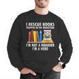 I Rescue Books Trapped In The Bookstore Book Teacher For Men Women Men Graphic Sweatshirt, funny gift I Rescue Books Trapped In The Bookstore Book Teacher For Men Women Men Graphic Sweatshirt, funny gift