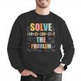 Retro Solve The Problem 67 Meme Joke Math Teacher Men Graphic Sweatshirt, funny gift Retro Solve The Problem 67 Meme Joke Math Teacher Men Graphic Sweatshirt, funny gift