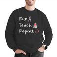 Run Teach Repeat Teacher Running Saying Slogan Runner Men Graphic Sweatshirt, funny gift Run Teach Repeat Teacher Running Saying Slogan Runner Men Graphic Sweatshirt, funny gift
