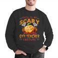 This Is My Scary Gym Teacher Costume Pumpkin Halloween Men Women Men Graphic Sweatshirt, funny gift This Is My Scary Gym Teacher Costume Pumpkin Halloween Men Women Men Graphic Sweatshirt, funny gift