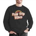 School Bus Trip Vibes Students Teachers Students Field Trip For Men Women Kids Men Graphic Sweatshirt, funny gift