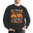 School Thankful I Teach The Cutest Little Turkeys Thanksgiving Teacher Men Graphic Sweatshirt, funny gift School Thankful I Teach The Cutest Little Turkeys Thanksgiving Teacher Men Graphic Sweatshirt, funny gift