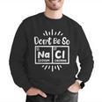 Science Chemistry Science Teacher Chemist Scientist Men Graphic Sweatshirt, Science Teacher Sweatshirts, funny gift