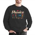 Science Of Reading Teacher Phonics Is My Love Language Men Graphic Sweatshirt, Science Teacher Sweatshirts, funny gift Science Of Reading Teacher Phonics Is My Love Language Men Graphic Sweatshirt, Science Teacher Sweatshirts, funny gift