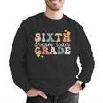 Sixth Grade Dream Team First Day Of 6th Grade Teachers Men Graphic Sweatshirt, First Grade Teacher Sweatshirts, funny gift Sixth Grade Dream Team First Day Of 6th Grade Teachers Men Graphic Sweatshirt, First Grade Teacher Sweatshirts, funny gift