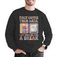 Special Education First Coffee Then Data Retro SPED Teacher Men Graphic Sweatshirt, funny gift Special Education First Coffee Then Data Retro SPED Teacher Men Graphic Sweatshirt, funny gift