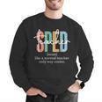 Special Education Sped Teacher Definition For Women & Men Men Graphic Sweatshirt, funny gift Special Education Sped Teacher Definition For Women & Men Men Graphic Sweatshirt, funny gift