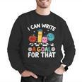Special Education i Can Write a Goal For That Sped Teacher Men Graphic Sweatshirt, funny gift Special Education i Can Write a Goal For That Sped Teacher Men Graphic Sweatshirt, funny gift