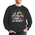 My Students Stole My Heart School Teacher Christmas Men Women Kids Men Graphic Sweatshirt, funny gift