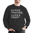 Super Teacher By Day Super Tired By Night Best Teacher Men Graphic Sweatshirt, Super Teacher Sweatshirts, funny gift Super Teacher By Day Super Tired By Night Best Teacher Men Graphic Sweatshirt, Super Teacher Sweatshirts, funny gift