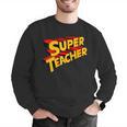 Super Teacher SuperTeacher Men Graphic Sweatshirt, Super Teacher Sweatshirts, funny gift Super Teacher SuperTeacher Men Graphic Sweatshirt, Super Teacher Sweatshirts, funny gift