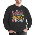 Surprise I'm Your Teacher Today Men Graphic Sweatshirt, funny gift Surprise I'm Your Teacher Today Men Graphic Sweatshirt, funny gift