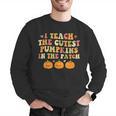 I Teach The Cutest Pumpkins In The Patch Fall Season Teacher Men Graphic Sweatshirt, funny gift