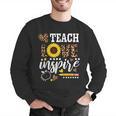 TEACH LOVE INSPIRE Teacher Sunflower Appreciation Men Graphic Sweatshirt, funny gift