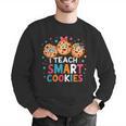 I Teach Smart Cookies Cute Back To School Teacher Men Graphic Sweatshirt, funny gift