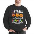 I Teach The Smartest Pumpkins The Patch Teacher Fall Season For Men Women Kids Men Graphic Sweatshirt, funny gift