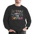 I Teach What's Your Superpower Teacher Teaching For Men Women Men Graphic Sweatshirt, funny gift I Teach What's Your Superpower Teacher Teaching For Men Women Men Graphic Sweatshirt, funny gift