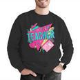 Teacher 90s Retro Colorful Teacher Of The 90s Back To School Men Graphic Sweatshirt, 90s Teacher Sweatshirts, funny gift Teacher 90s Retro Colorful Teacher Of The 90s Back To School Men Graphic Sweatshirt, 90s Teacher Sweatshirts, funny gift