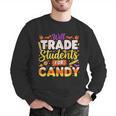 Teacher Cute Will Trade Students For Candy Halloween Costume Men Graphic Sweatshirt, funny gift Teacher Cute Will Trade Students For Candy Halloween Costume Men Graphic Sweatshirt, funny gift