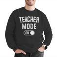 Teacher Mode On School Education Educator Men Graphic Sweatshirt, funny gift Teacher Mode On School Education Educator Men Graphic Sweatshirt, funny gift
