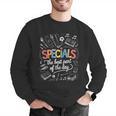 Teacher Specials The Best Part Of The Day Specials Squad Men Graphic Sweatshirt, funny gift Teacher Specials The Best Part Of The Day Specials Squad Men Graphic Sweatshirt, funny gift