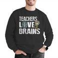 Teachers Love Brains Zombie Halloween Hilarious Men Graphic Sweatshirt, funny gift Teachers Love Brains Zombie Halloween Hilarious Men Graphic Sweatshirt, funny gift