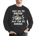 Teachers Red Ribbon Week Say No To Drugs Say Yes To Books Men Graphic Sweatshirt, funny gift Teachers Red Ribbon Week Say No To Drugs Say Yes To Books Men Graphic Sweatshirt, funny gift