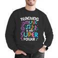 Teaching Music Is My Superpower Music Teacher For Men Women Kids Men Graphic Sweatshirt, funny gift