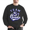Team 5th Grade Fifth For Teacher Or Students Men Graphic Sweatshirt, funny gift Team 5th Grade Fifth For Teacher Or Students Men Graphic Sweatshirt, funny gift