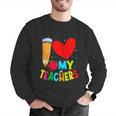 Teens Graduation I Heart My Teachers I Love My Teachers Men Graphic Sweatshirt, funny gift