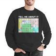 Tell Me About It Speech Language Pathology AAC Sped Teacher Men Graphic Sweatshirt, funny gift Tell Me About It Speech Language Pathology AAC Sped Teacher Men Graphic Sweatshirt, funny gift