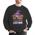 This Is My Tired Teacher Costume Halloween Men Graphic Sweatshirt, funny gift This Is My Tired Teacher Costume Halloween Men Graphic Sweatshirt, funny gift