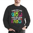 Today You Will Glow When You Show What You Know Teachers Day Men Graphic Sweatshirt, funny gift Today You Will Glow When You Show What You Know Teachers Day Men Graphic Sweatshirt, funny gift