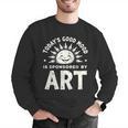 Today’s Good Mood Is Sponsored By Art Teacher Sun Tee Men Graphic Sweatshirt, funny gift Today’s Good Mood Is Sponsored By Art Teacher Sun Tee Men Graphic Sweatshirt, funny gift