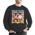 Toddler Teacher Boo Crew Ghost Groovy Halloween For Women Men Graphic Sweatshirt, Groovy Teacher Sweatshirts, funny gift