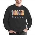 Toddler Teacher Retro Groovy Women Happy First Day Of School Men Graphic Sweatshirt, Groovy Teacher Sweatshirts, funny gift