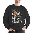 I Turn Coffee Into Music Education Music Teacher Men Graphic Sweatshirt, funny gift I Turn Coffee Into Music Education Music Teacher Men Graphic Sweatshirt, funny gift
