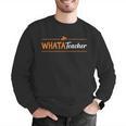 Whatateacher Shirt Teacher Lovers Men Graphic Sweatshirt, funny gift Whatateacher Shirt Teacher Lovers Men Graphic Sweatshirt, funny gift