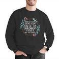 When A Flower Doesn't Bloom Special Education Teacher Men Women Men Graphic Sweatshirt, funny gift When A Flower Doesn't Bloom Special Education Teacher Men Women Men Graphic Sweatshirt, funny gift