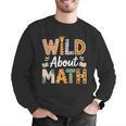 Wild About Math Cute Teacher Student Math Club Men Graphic Sweatshirt, funny gift Wild About Math Cute Teacher Student Math Club Men Graphic Sweatshirt, funny gift