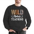 Wild About Teaching Teacher Lover Animals Leopard Zebra Men Graphic Sweatshirt, funny gift Wild About Teaching Teacher Lover Animals Leopard Zebra Men Graphic Sweatshirt, funny gift