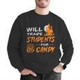 Will Trade Students For Candy Halloween Costume Teacher Men Graphic Sweatshirt, funny gift