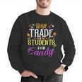 Will Trade Students For Candy Teacher Cute Halloween Costume Men Graphic Sweatshirt, funny gift Will Trade Students For Candy Teacher Cute Halloween Costume Men Graphic Sweatshirt, funny gift