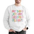 My Dog Ate My Lesson Plan Kindergarten Teacher Dog Lover For Men Women Men Graphic Sweatshirt, funny gift